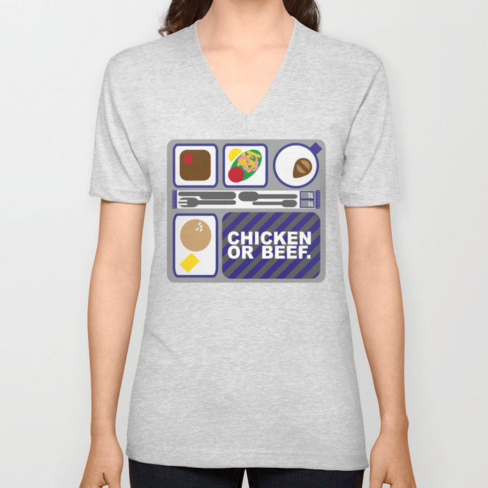 AIRPLANE FOOD - CHICKEN OR BEEF. V Neck T Shirt