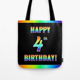 [ Thumbnail: Fun, Colorful, Rainbow Spectrum “HAPPY 4th BIRTHDAY!” Tote Bag ]