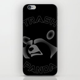 I am NOT a Trash Panda! iPhone Skin