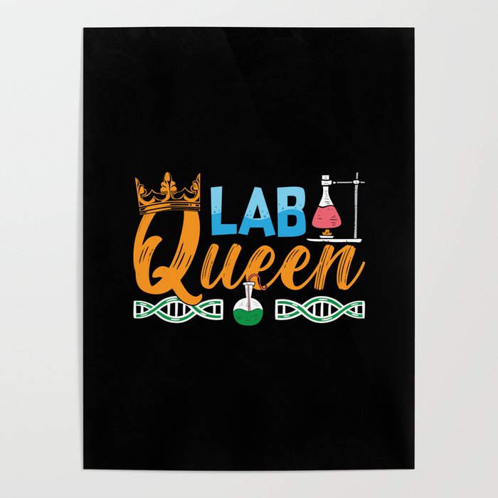 Lab Tech Lab Queen Laboratory Chemist Technician Poster