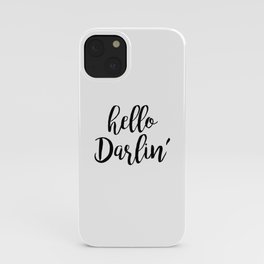 Hello Darlin: a feminine, minimal typographic piece in black and white iPhone Case