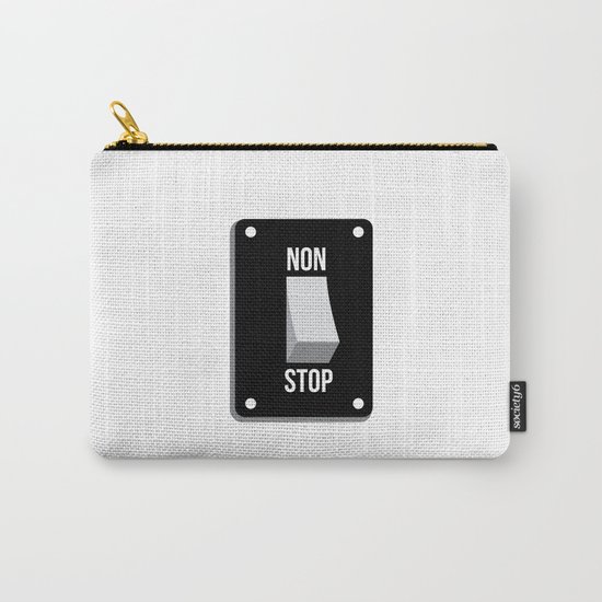 Never get turn off, R.I.P energy :( Carry-All Pouch