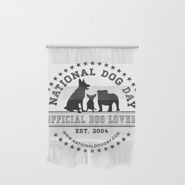 Official Dog Lover; National Dog Day  Wall Hanging