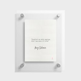 Solomon King wise quote Floating Acrylic Print