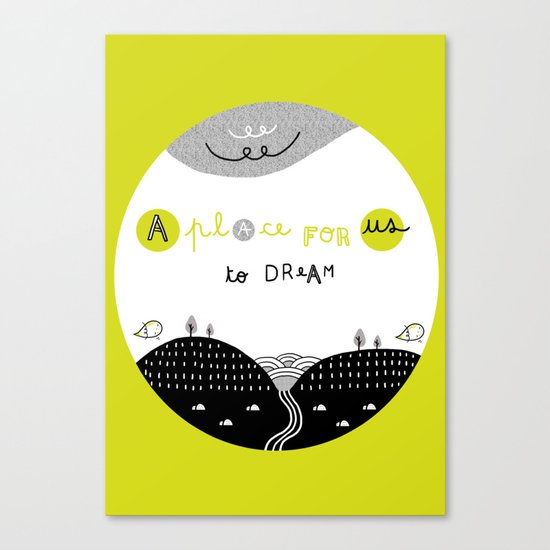 A Place for Us to DREAM Canvas Print