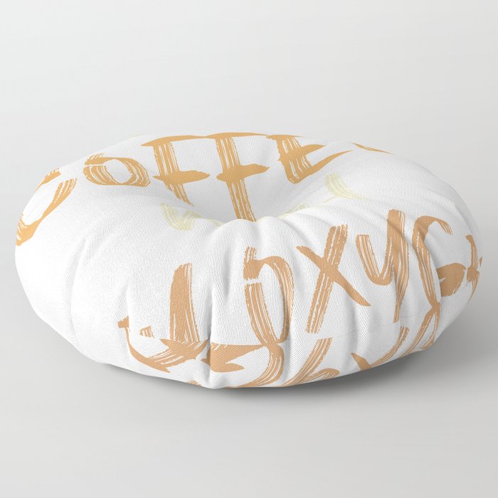 I Like Coffee With My Oxygen Floor Pillow