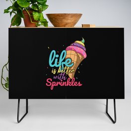 Life Better With Sprinkles Sweet Dessert Ice Cream Credenza