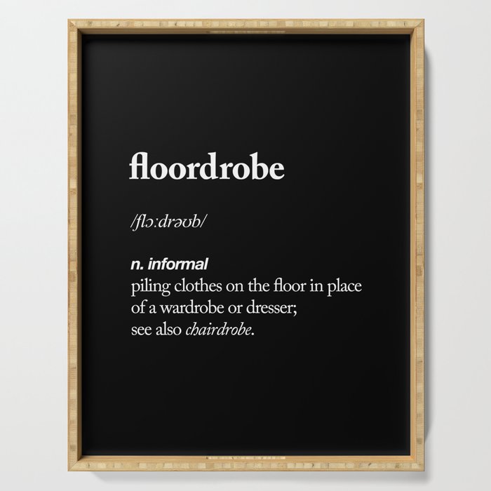 Floordrobe black and white typography poster gift for her girlfriend home wall decor bedroom Serving Tray