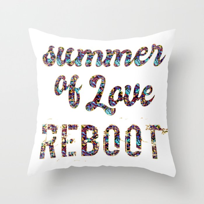 Summer of Love Reboot Throw Pillow