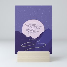 "Tell The Story Of The Mountains You Climbed." | Night Horizon Mini Art Print