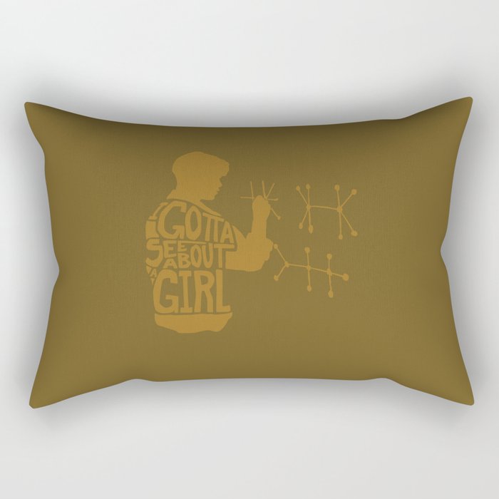 I Gotta See About a Girl -Good Will Hunting Rectangular Pillow