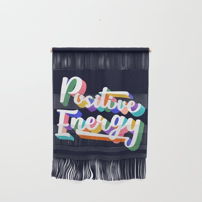 Positive Energy- typography Wall Hanging