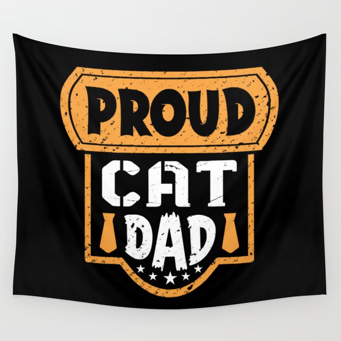 Proud Cat Dad Father's Day Wall Tapestry