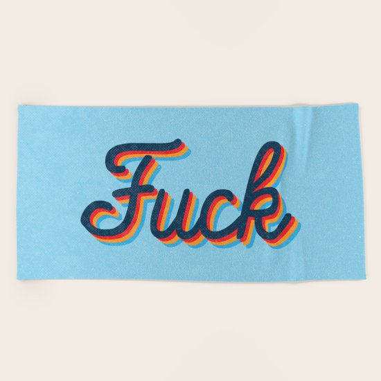 Fuck Beach Towel