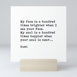 My Soul Is A Hundred Times Happier When Your Soul Is Near, Rumi, Inspirational, Romantic, Quote Mini Art Print | Happiness, Words, Quotes, Sayings, Inspirational, Digital, Typewriter, Slogan, Typography, Happy 