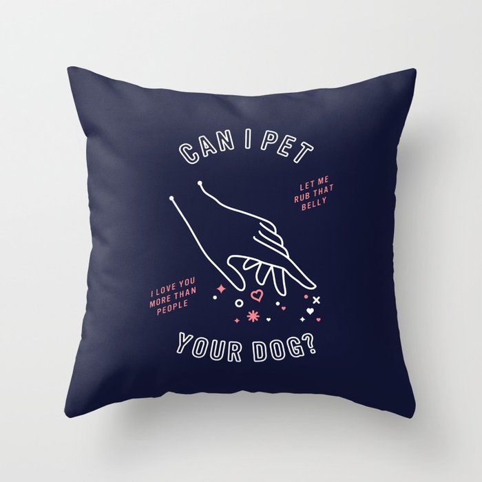 Can I Pet Your Dog? Navy & Blush Palette Throw Pillow