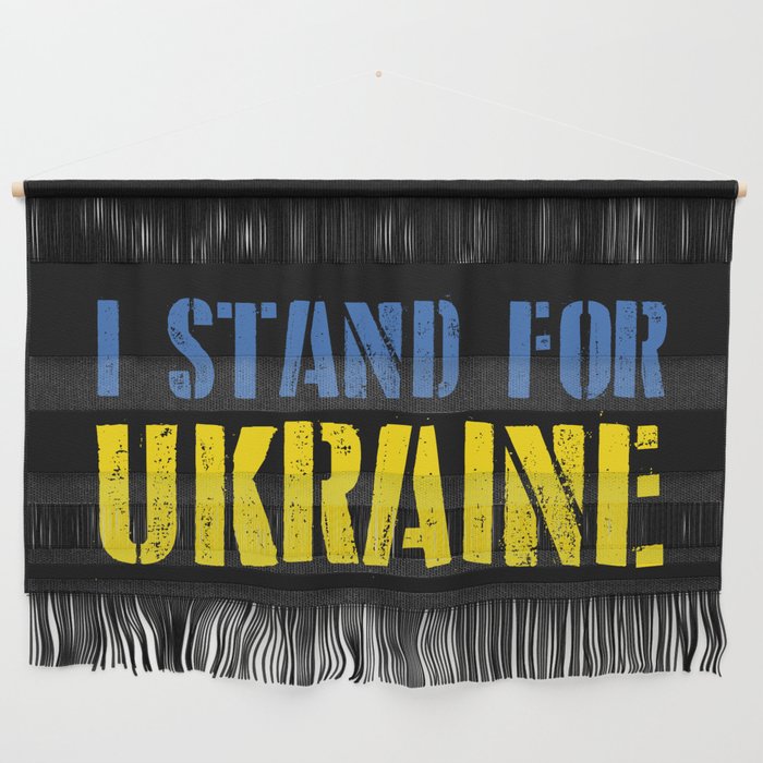 I Stand For Ukraine Wall Hanging