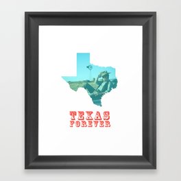 Texas Forever Framed Art Print