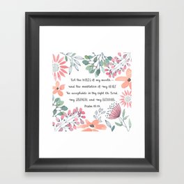 Let the Words of my Mouth-Ps 19:14 Framed Art Print