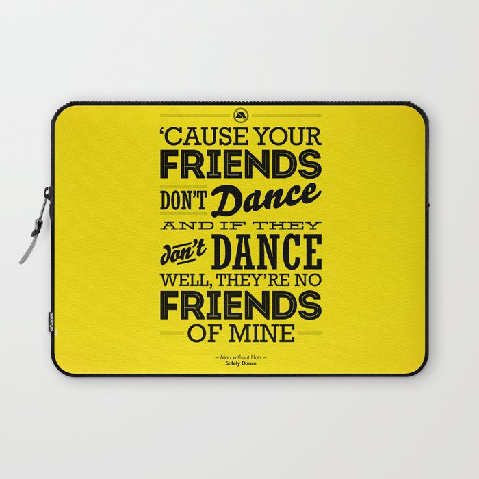 One Hit Wonder- Safety Dance in Yellow Laptop Sleeve