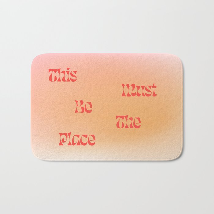 This Must Be The Place: Gradient Edition Bath Mat