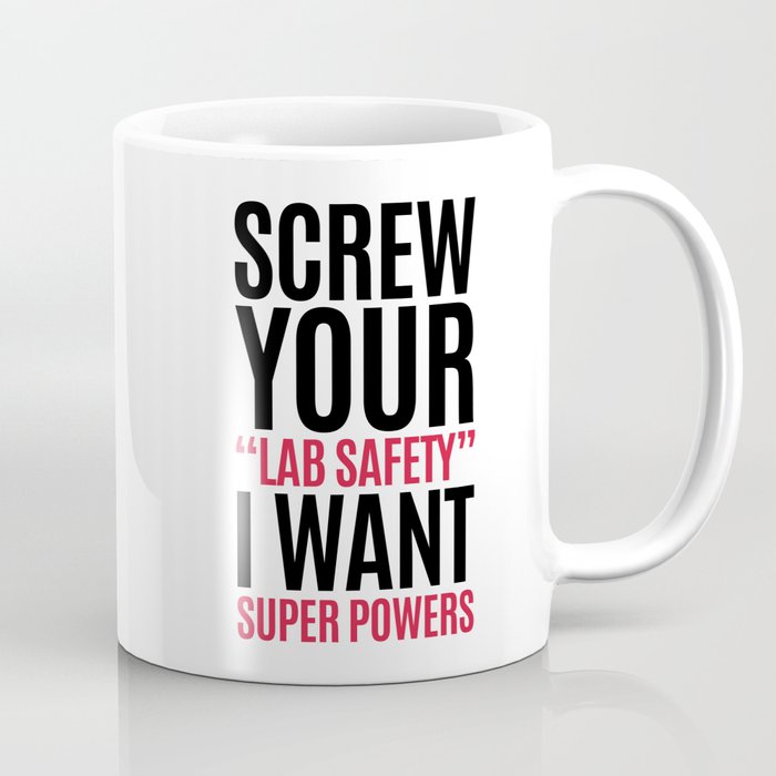 I Want Super Powers Funny Quote Coffee Mug