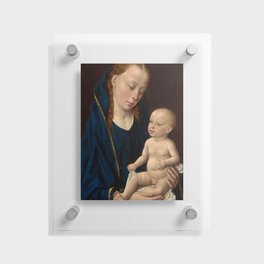 Madonna and Child, 1465 by Dieric Bouts Floating Acrylic Print