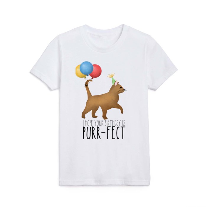 I Hope Your Birthday Is Purr-fect (Cat) Kids T Shirt