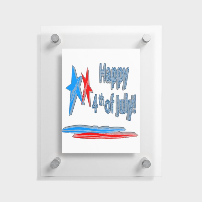 Happy 4th of July  Floating Acrylic Print