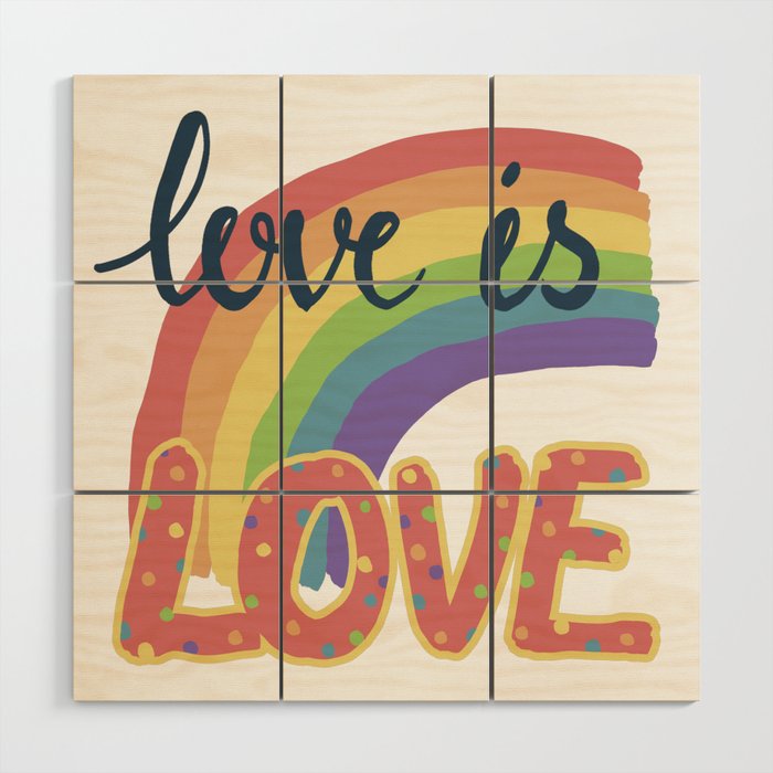 Love is Love Wood Wall Art
