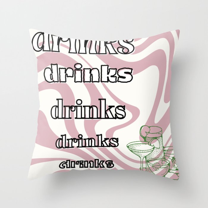 Drinks! Throw Pillow