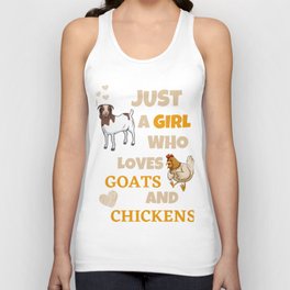 Farm Animal Lover Just A Girl Who Loves Goats And Chickens Unisex Tank Top