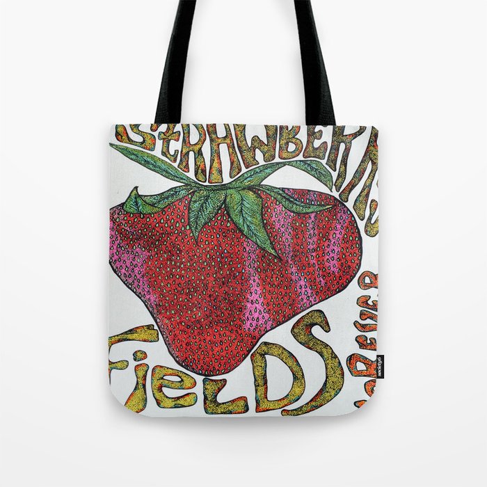 Strawberry Fields Forever  Tote Bag