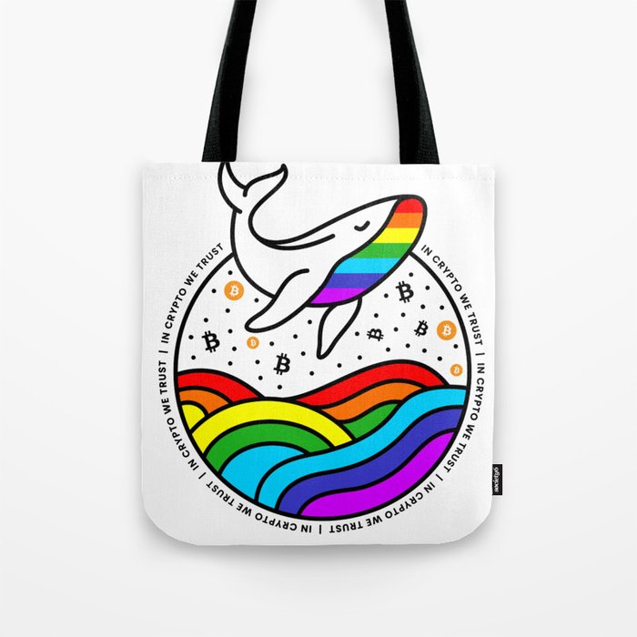 Rainbow Crypto Whale In Crypto We Trust Tote Bag