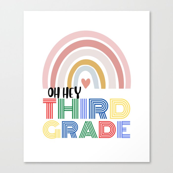 Oh Hey Third Grade Back to School Colored Design Canvas Print