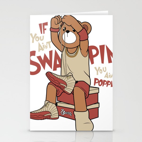 if you aint swappin you aint poppin Stationery Cards