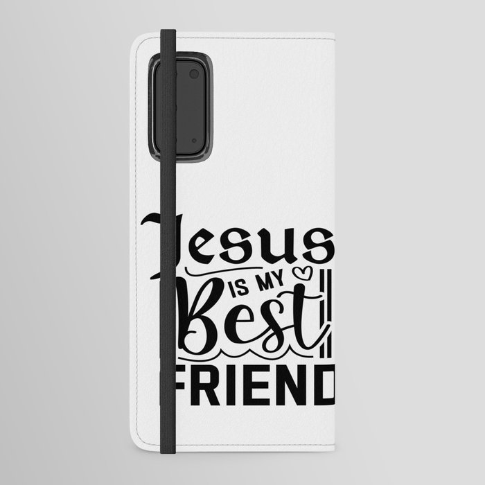 Jesus Is My Best Friend Android Wallet Case
