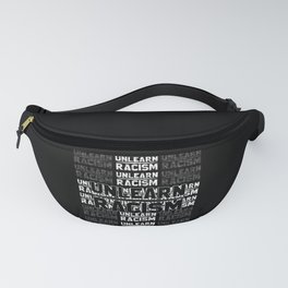 Unlearn racism Fanny Pack