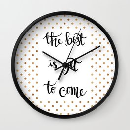 The best is yet to come n.2 Wall Clock