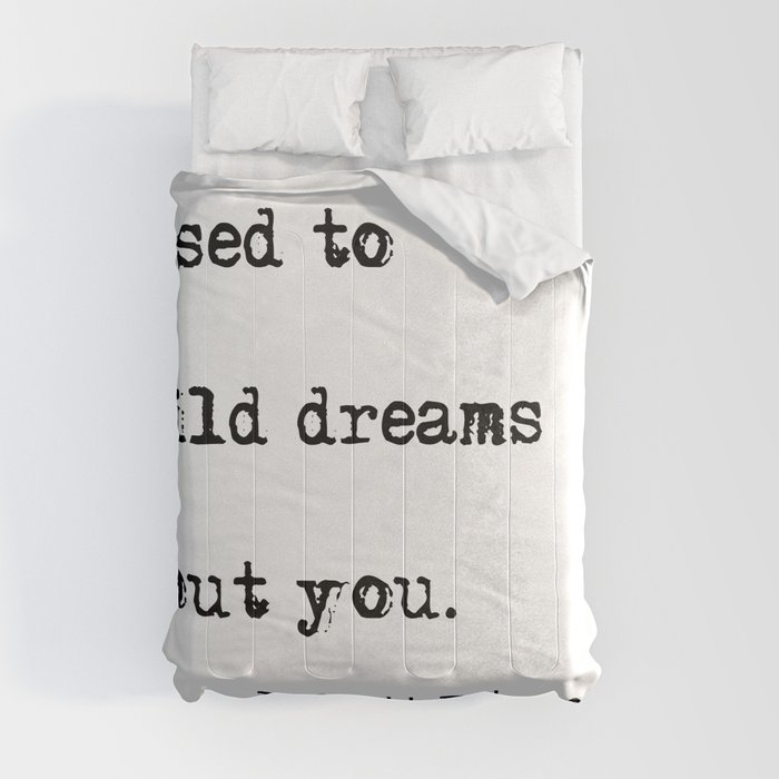 I used to build dreams about you - F. Scott Fitzgerald quote Comforter