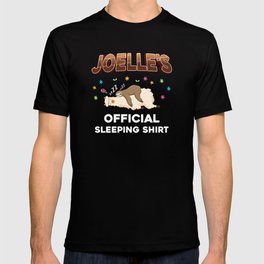 Joelle Name Gift Sleeping Shirt Sleep Napping T-shirt