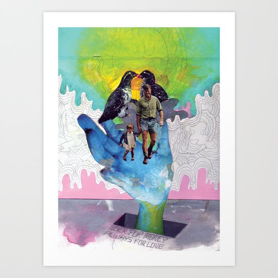 Never for Money Always for Love Art Print