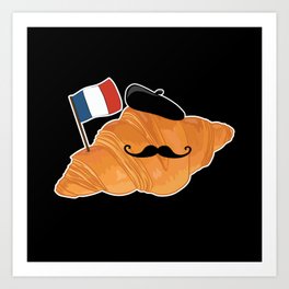 Croissant France Lover Funny French Food Art Print