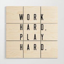 Work Hard Play Hard White Wood Wall Art