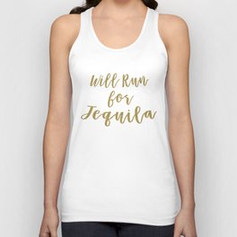 Will Run for Tequila Unisex Tank Top