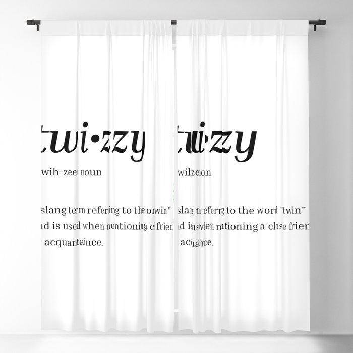 Twizzy Dictionary Definition Hip Hop Humor Blackout Curtain By Ellipsisconceptsapparel Society6