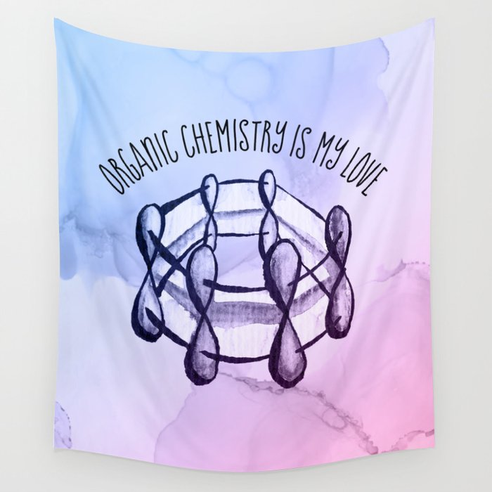 Organic Chemistry Is My Love Watercolor Benzene Molecule Wall Tapestry