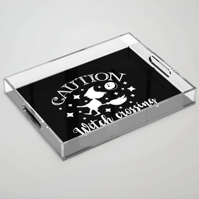 Caution Witch Crossing Halloween Funny Cute Acrylic Tray