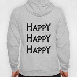 Happy Happy Happy naive style Hoody
