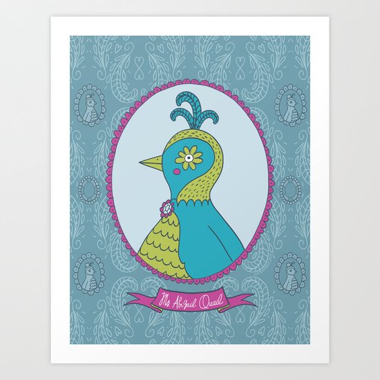 Ms. Abigail Quail Art Print